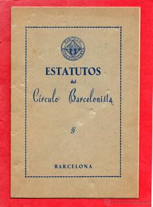 Collectionnisme sportif: estatutos del circulo barcelonista.